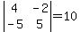 abs%28matrix%282%2C2%2C4%2C-2%2C-5%2C5%29%29=10