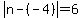 abs%28n+-+%28-4%29%29+=+6