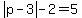 abs%28p-3%29-2=5