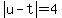 abs%28u-t%29=4