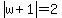 abs%28w%2B1%29=2