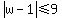 abs%28w-1%29%3C=9