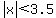 abs%28x%29%3C3.5