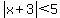 abs%28x%2B3%29%3C5