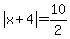 abs%28x%2B4%29=10%2F2