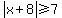 abs%28x%2B8%29%3E=7