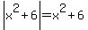 abs%28x%5E2%2B6%29=x%5E2%2B6