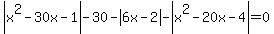 abs%28x%5E2+-+30x+-+1%29+-+30+-+abs%286x+-+2%29+-+abs%28x%5E2+-+20x+-+4%29=0