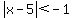 abs%28x+-+5%29+%3C+-+1