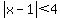 abs%28x-1%29%3C4