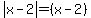 abs%28x-2%29=%28x-2%29