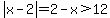 abs%28x-2%29=2-x%3E12