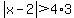 abs%28x-2%29%3E4%2A3