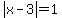 abs%28x-3%29+=+1
