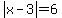 abs%28x-3%29+=+6