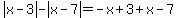 abs%28x-3%29-abs%28x-7%29=-x%2B3%2Bx-7