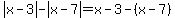 abs%28x-3%29-abs%28x-7%29=x-3-%28x-7%29