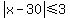 abs%28x-30%29%3C=3