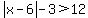abs%28x-6%29-3%3E12
