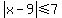 abs%28x-9%29%3C=7