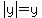 abs%28y%29=y