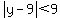 abs%28y-9%29%3C9