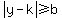 abs%28y-k%29%3E=b