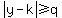 abs%28y-k%29%3E=q