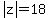 abs%28z%29=18