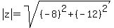 abs%28z%29=sqrt%28%28-8%29%5E2%2B%28-12%29%5E2%29