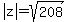 abs%28z%29=sqrt%28208%29