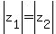 abs%28z%5B1%5D%29+=+abs%28z%5B2%5D%29