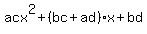 acx%5E2%2B%28bc%2Bad%29x%2Bbd