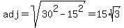 adj=sqrt%2830%5E2-15%5E2%29=15%2Asqrt%283%29