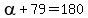 alpha%2B79=180