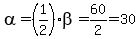 alpha=%281%2F2%29beta=60%2F2=30