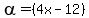 alpha=%284x+-12%29