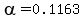 alpha=0.1163