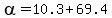 alpha=10.3%2B69.4+