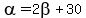 alpha=2beta%2B30
