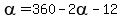 alpha=360-2alpha-12