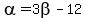 alpha=3beta-12
