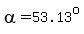 alpha=53.13%5Eo