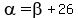 alpha=beta%2B26