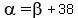 alpha=beta%2B38