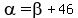 alpha=beta%2B46