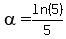 \"alpha=ln%285%29%2F5\"