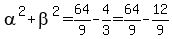 alpha%5E2+%2B+beta%5E2+=+64%2F9+-+4%2F3+=+64%2F9-12%2F9