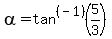 alpha+=+tan%5E%28-1%29%285%2F3%29