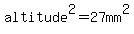 altitude%5E2+=27mm%5E2